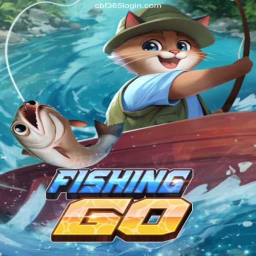 Deep Dive into FishingGO and Navigating CBF365 Login