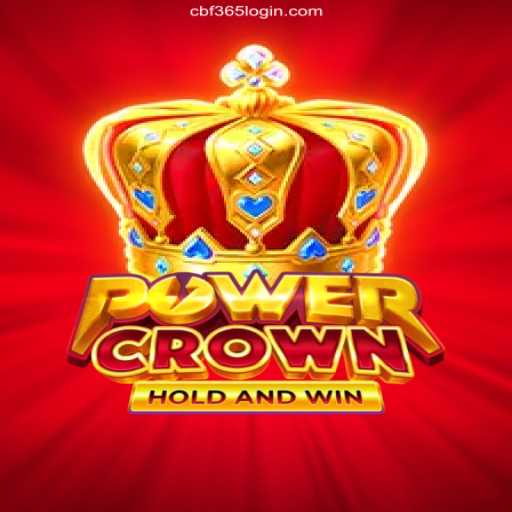 Exploring the Exciting World of PowerCrown: A Comprehensive Guide